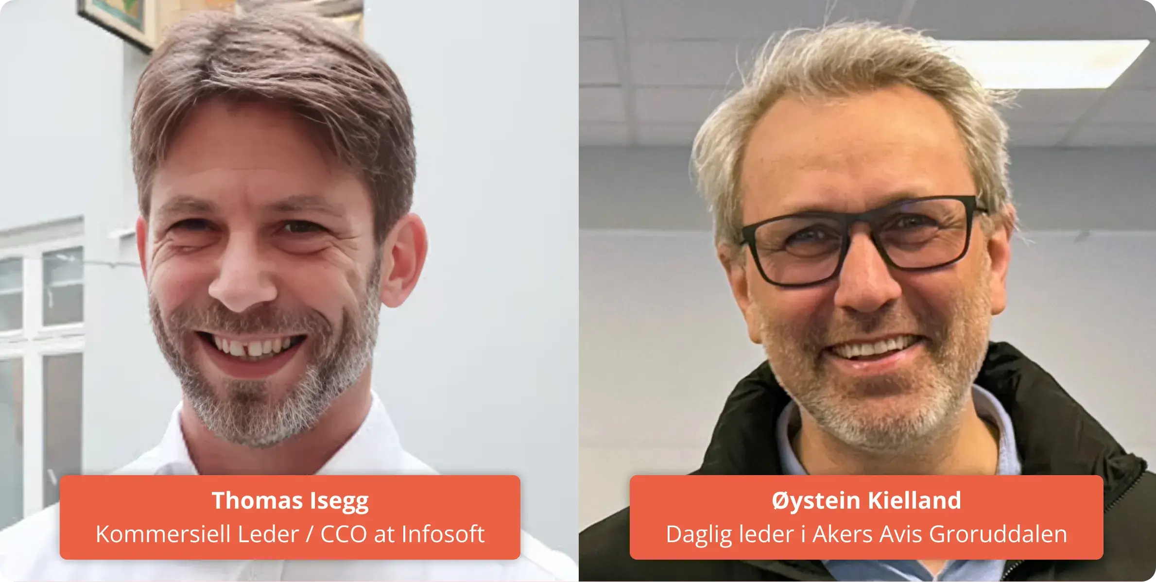 Thomas Isegg fra Infosoft og Øystein Kielland fra Akers Avis Groruddalen.